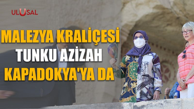 Malezya Kraliçesi Tunku Azizah, Kapadokya'ya da